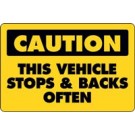 Caution This Vehicle Stops & Backs Often Truck Decal