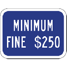 R99B California Disabled Parking Sign, Minimum Fine $250