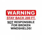 Warning Stay Back 200 Ft. Truck Decal