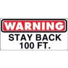 Warning Stay Back 100 Feet Truck Decal